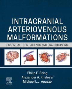 Intracranial Arteriovenous Malformations - E-Book