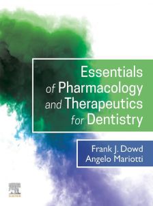 Essentials of Pharmacology and Therapeutics for Dentistry - E-Book