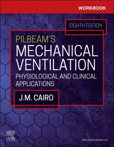 Workbook for Pilbeam's Mechanical Ventilation