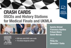 Crash Cards: OSCEs and History Stations for Medical Finals and UKMLA - E-Book