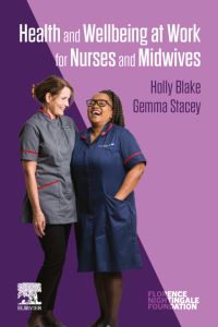 Health and Wellbeing at Work for Nurses and Midwives - Elsevier eBook on VitalSource