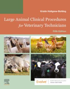 Large Animal Clinical Procedures for Veterinary Technicians - E-Book