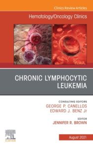 Chronic Lymphocytic Leukemia, An Issue of Hematology/Oncology Clinics of North America, E-Book