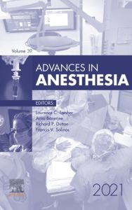 Advances in Anesthesia , E-Book 2021