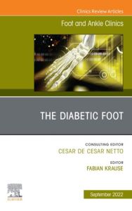 The Diabetic Foot, An issue of Foot and Ankle Clinics of North America, E-Book