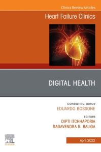 Digital Health, An Issue of Heart Failure Clinics, E-Book