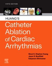 Catheter Ablation of Cardiac Arrhythmias E-Book