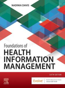 Foundations of Health Information Management - E-Book