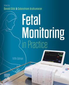 Fetal Monitoring in Practice - Elsevier EBook on VitalSource