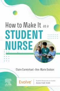 How to Make It As A Student Nurse - Elsevier E-Book on VitalSource