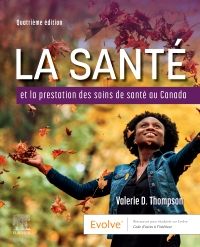 La Santé et la Prestation des Soins de Santé au Canada