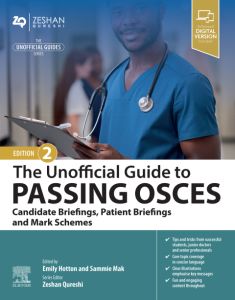 The Unofficial Guide to Passing OSCEs: Candidate Briefings, Patient Briefings and Mark Schemes - E-Book