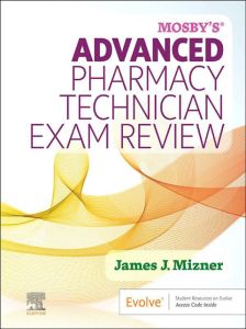 Mosby’s Advanced Pharmacy Technician Exam Review-E-Book