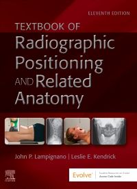 Radiographic Positioning and Related Anatomy - Elsevier E-Book on VitalSource