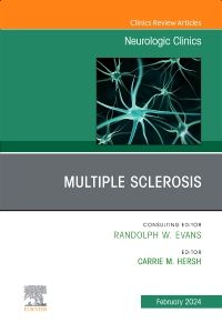 Multiple Sclerosis, An Issue of Neurologic Clinics