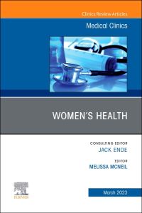 Women’s Health, An Issue of Medical Clinics of North America