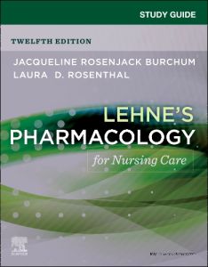 Study Guide for Lehne's Pharmacology for Nursing Care - E-Book