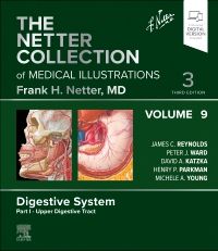 The Netter Collection of Medical Illustrations: Digestive System, Volume 9, Part I - Upper Digestive Tract - Elsevier E-Book on VitalSource