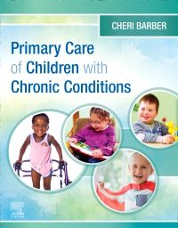 Primary Care of Children with Chronic Conditions - E-Book