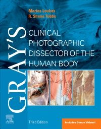 Gray's Clinical Photographic Dissector of the Human Body E-Book