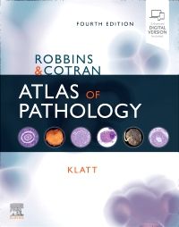 Robbins and Cotran Atlas of Pathology - Elsevier eBook on VitalSource