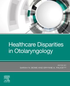 Healthcare Disparities in Otolaryngology