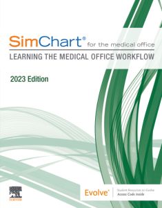 SimChart for the Medical Office: Learning the Medical Office Workflow - 2023 Edition - E-Book