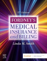 Fordney’s Medical Insurance and Billing - Elsevier eBook on VitalSource