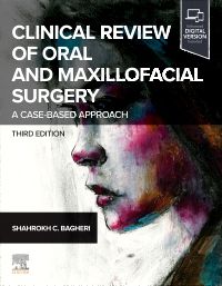 Clinical Review of Oral and Maxillofacial Surgery - Elsevier eBook on VitalSource