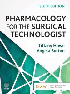 Pharmacology for the Surgical Technologist - E-Book