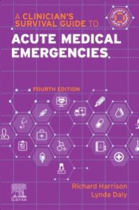 A Clinician’s Survival Guide to Acute Medical Emergencies - Elsevier E-Book on VitalSource