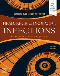 Head, Neck and Orofacial Infections - Elsevier eBook on VitalSource