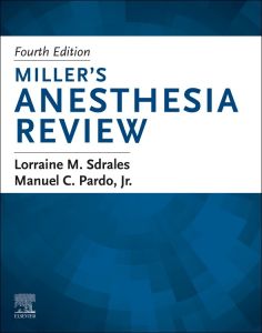 Miller's Anesthesia Review E-Book