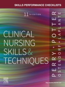 Skills Performance Checklists for Clinical Nursing Skills & Techniques - E-Book