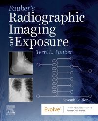 Fauber's Radiographic Imaging and Exposure - Elsevier eBook on VitalSource