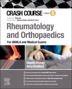 Crash Course Rheumatology and Orthopaedics