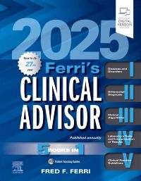 Ferri's Clinical Advisor 2025 - Elsevier E-Book on VitalSource