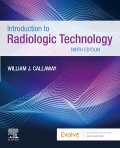 Introduction to Radiologic Technology - E-Book