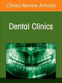 Diagnostic Imaging of the Teeth and Jaws, An Issue of Dental Clinics of North America