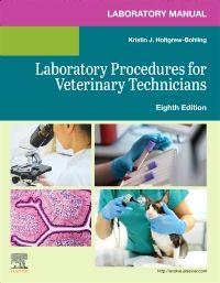 Laboratory Manual for Laboratory Procedures for Veterinary Technicians E-Book