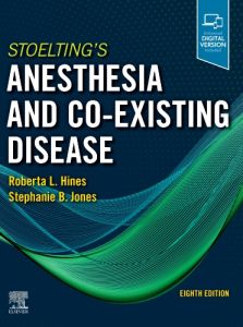 Stoelting's Anesthesia and Co-Existing Disease Elsevier eBook on VitalSource