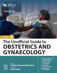 The Unofficial Guide to Obstetrics and Gynaecology - E-Book