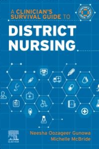 A Clinician's Survival Guide to District Nursing - Elsevier E-Book on VitalSource