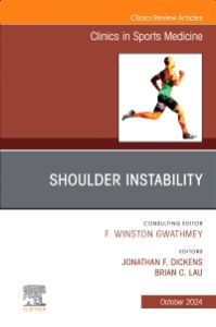 Shoulder Instability, An Issue of Clinics in Sports Medicine, E-Book