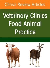 Management of Bulls, An Issue of Veterinary Clinics of North America: Food Animal Practice, E-Book