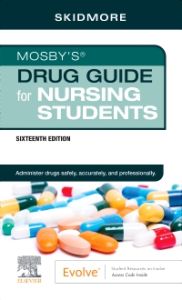 Mosby's Drug Guide for Nursing Students - Elsevier E-Book on VitalSource