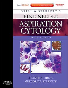 Orell and Sterrett's Fine Needle Aspiration Cytology