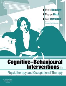 Cognitive Behavioural Interventions in Physiotherapy and Occupational Therapy