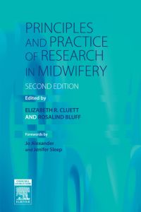 Principles and Practice of Research in Midwifery