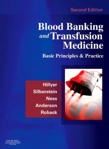 Blood Banking and Transfusion Medicine